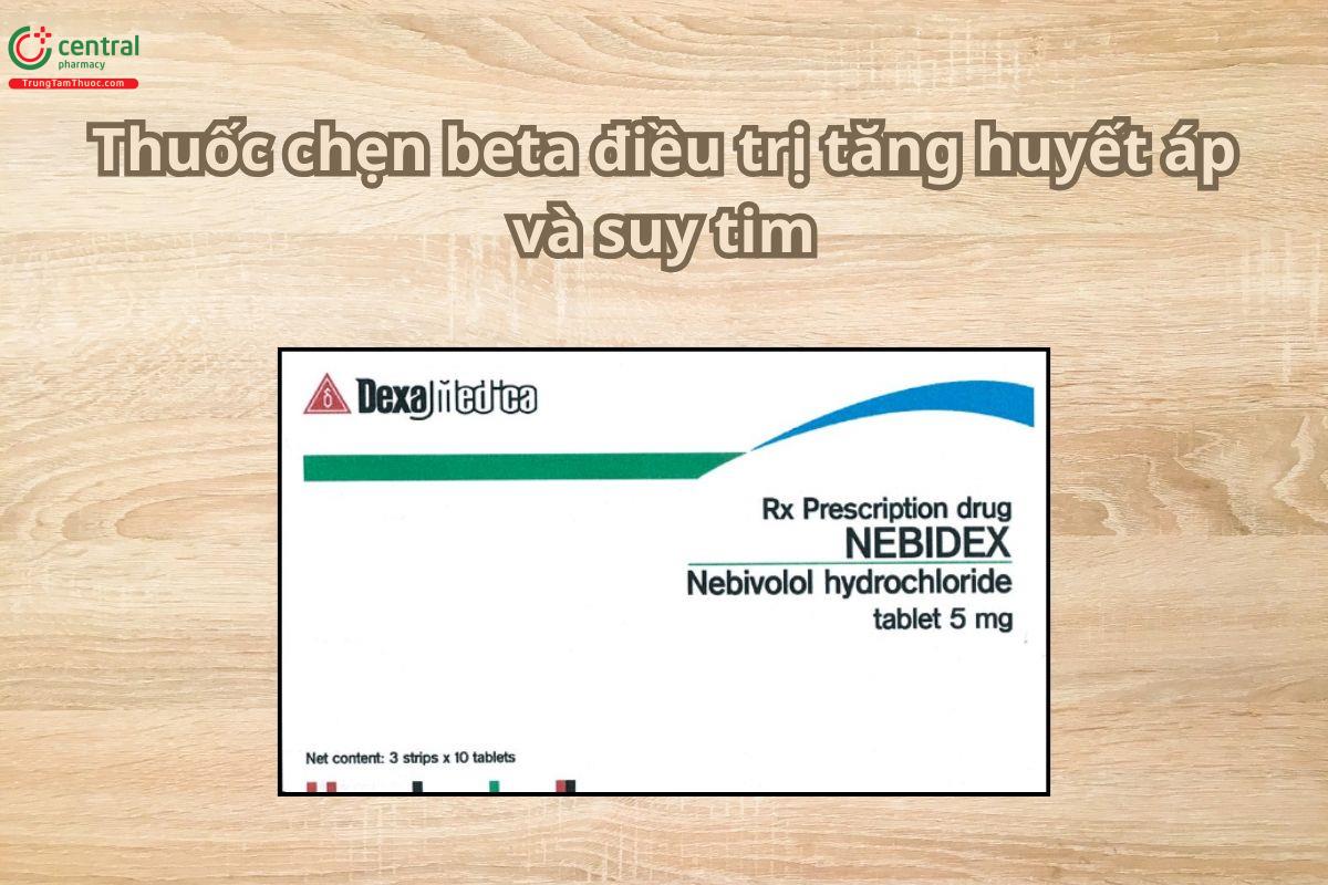 Thuốc Nebidex 5mgchẹn beta điều trị tăng huyết áp và suy tim
