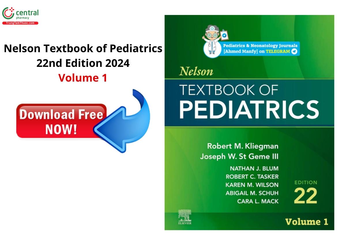 Tải PDF miễn phí sách Nelson Textbook of Pediatrics, 22nd Edition 2024 - Volume 1