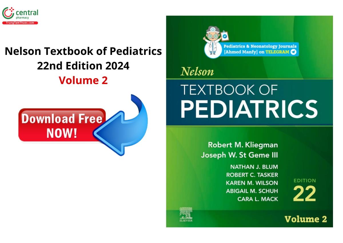 Tải PDF miễn phí sách Nelson Textbook of Pediatrics, 22nd Edition 2024 - Volume 2