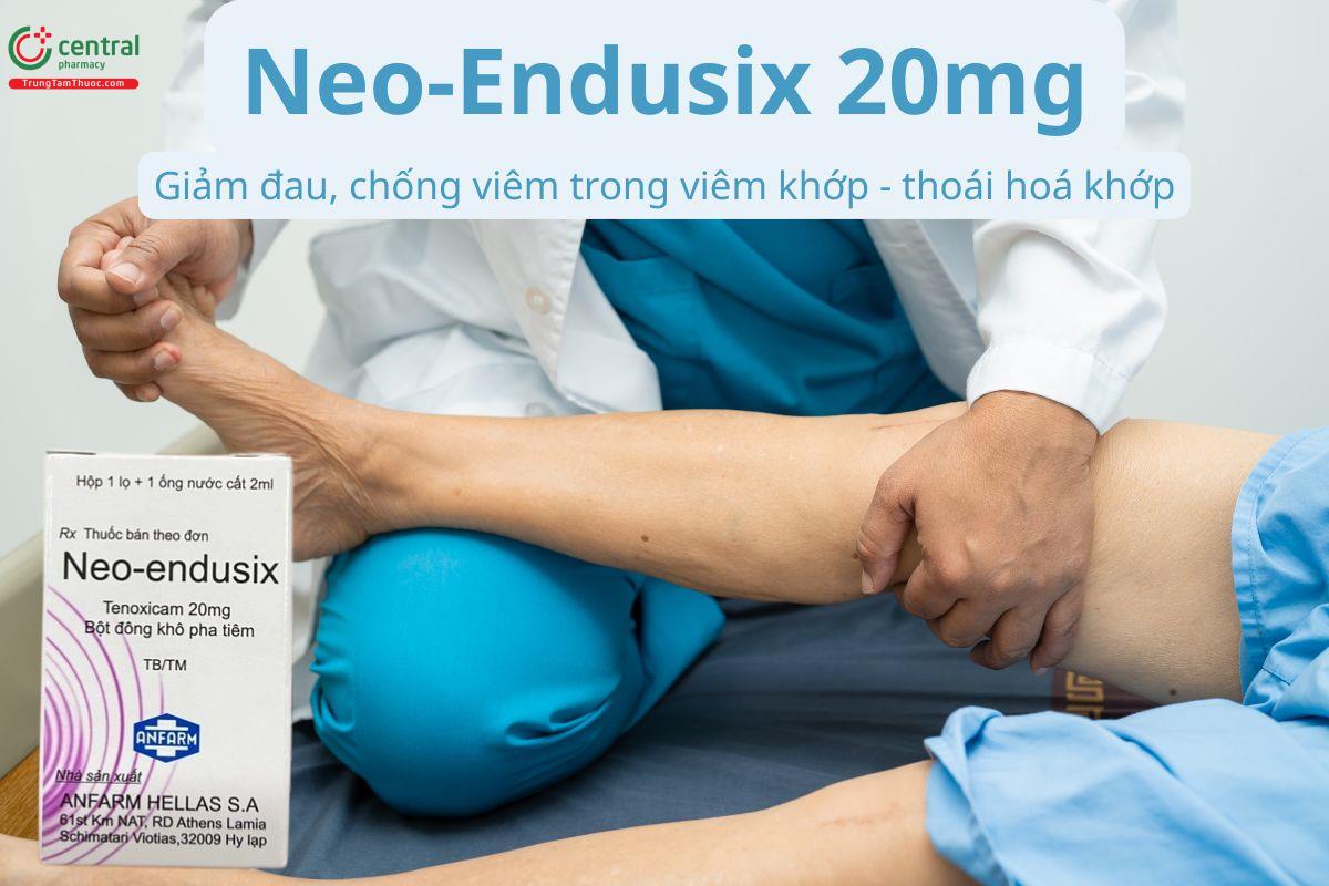 Thuốc Neo-Endusix 20mg - Giúp giảm đau, chống viêm trong viêm khớp