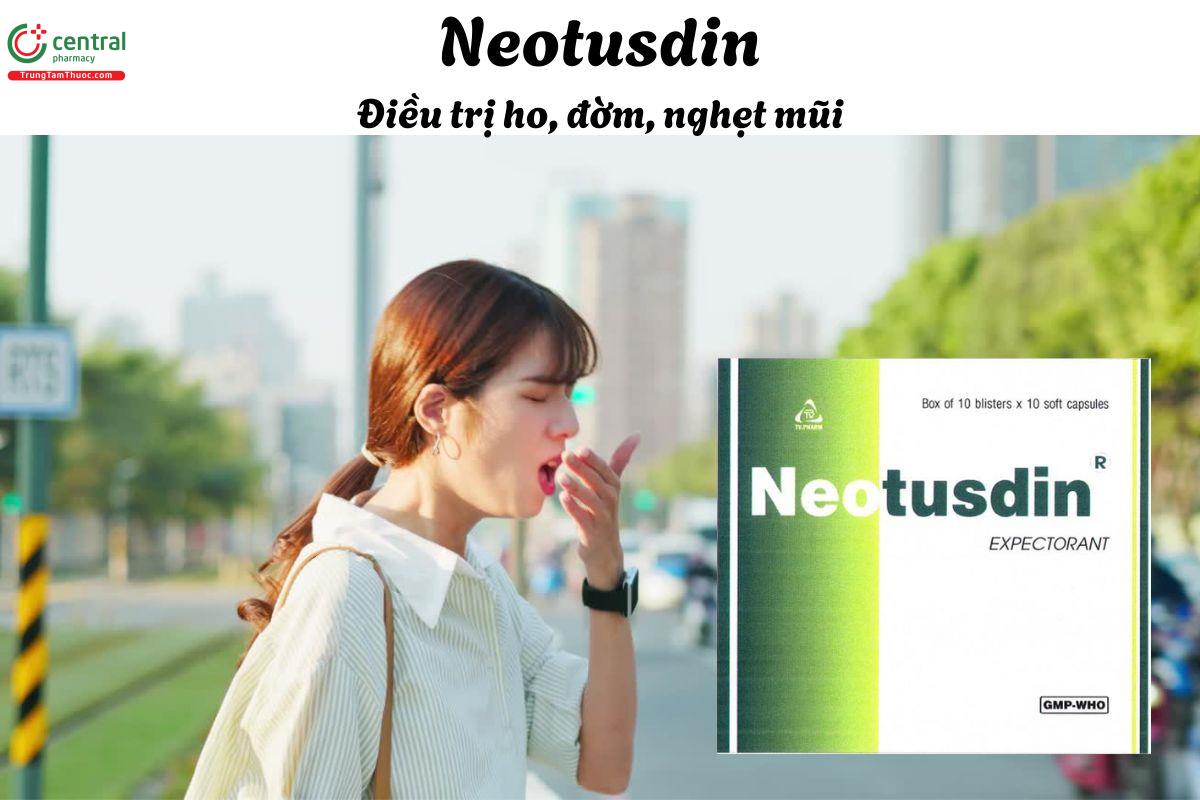 Thuốc Neotusdin - Điều trị triệu chứng ho, giúp làm loãng đờm