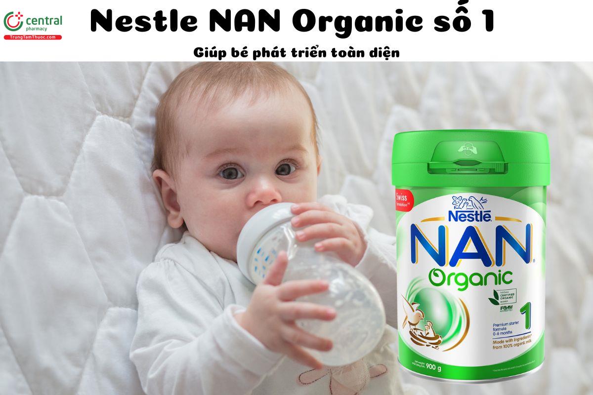 Nestle NAN Organic số 1 - Bổ sung dinh dưỡng giúp bé phát triển 