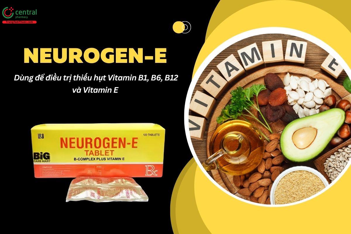 Thuốc Neurogen-E điều trị thiếu hụt các Vitamin B1, B6, B12 và E