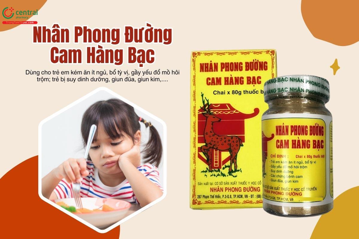 Thuốc Nhân Phong Đường Cam Hàng Bạc bổ tỳ vị, cho trẻ ăn ngon miệng