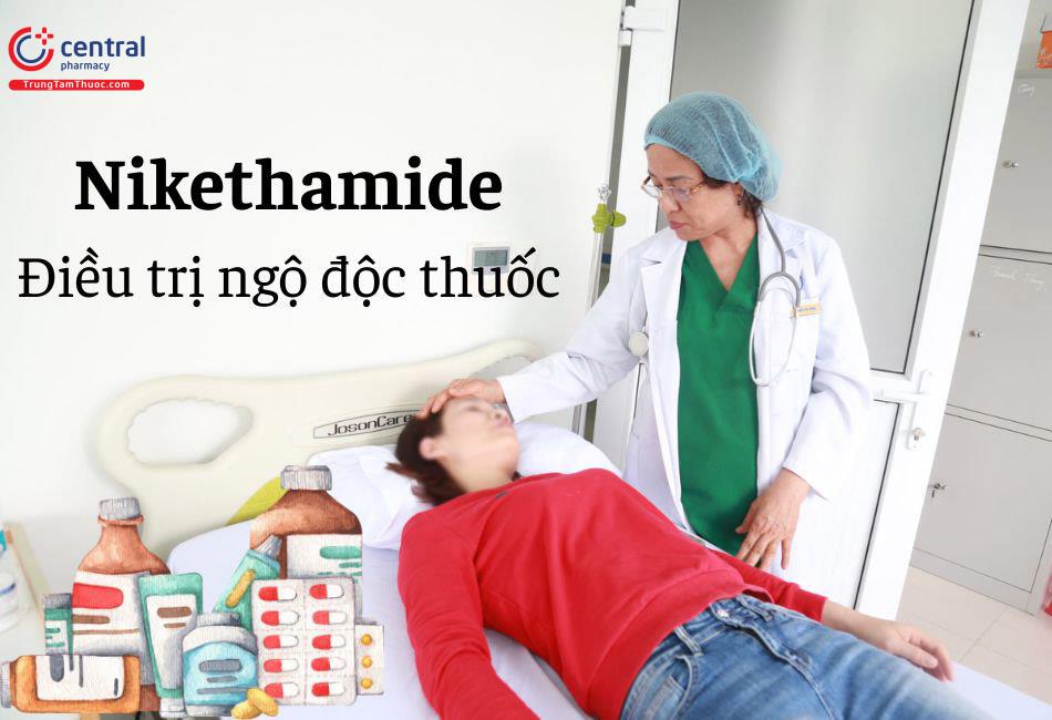 Nikethamide điều trị ngộ độc thuốc