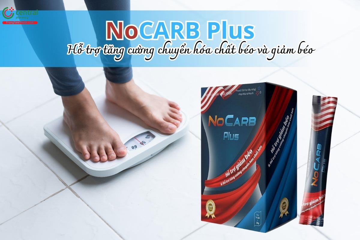 Nocarb Plus hỗ trợ quá trình chuyển hóa chất béo, giúp giảm cân