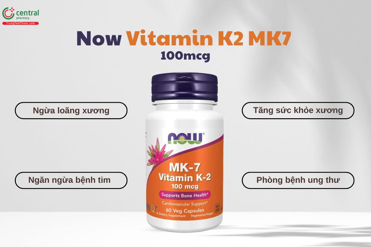 Now Mk7 Vitamin K2 100mcg có tác dụng gì?