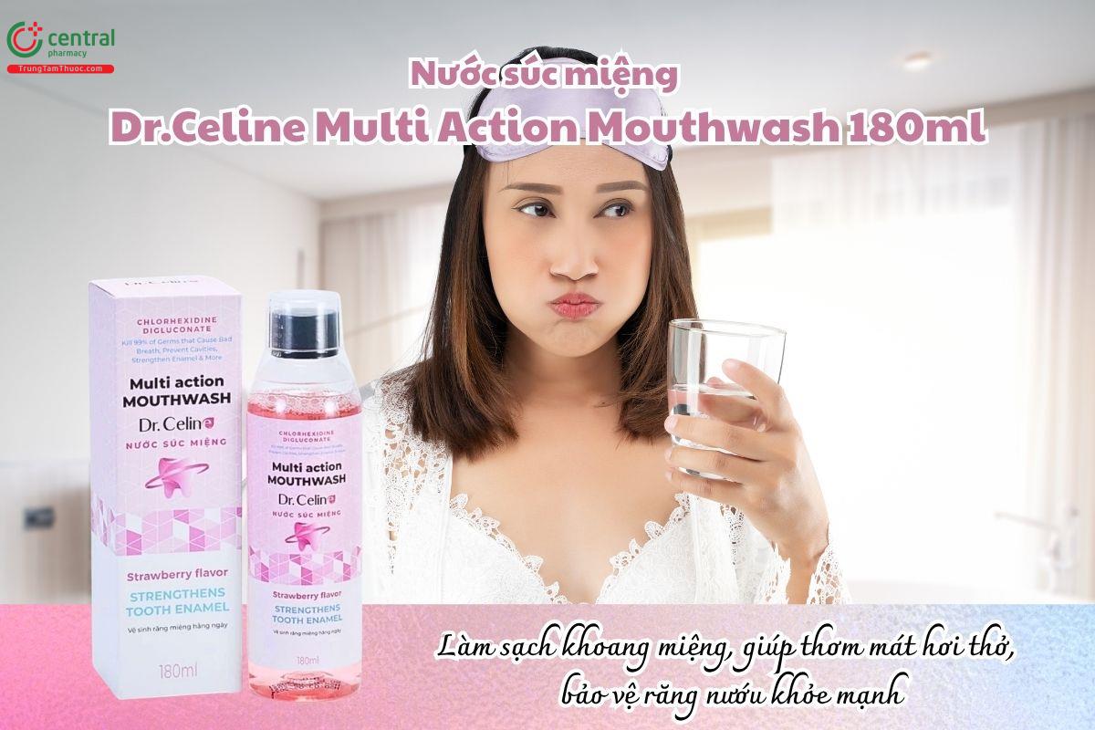 Nước súc miệng Dr.Celine Multi Action Mouthwash 180ml - Làm sạch khoang miệng, giúp thơm mát hơi thở, bảo vệ răng nướu khỏe mạnh