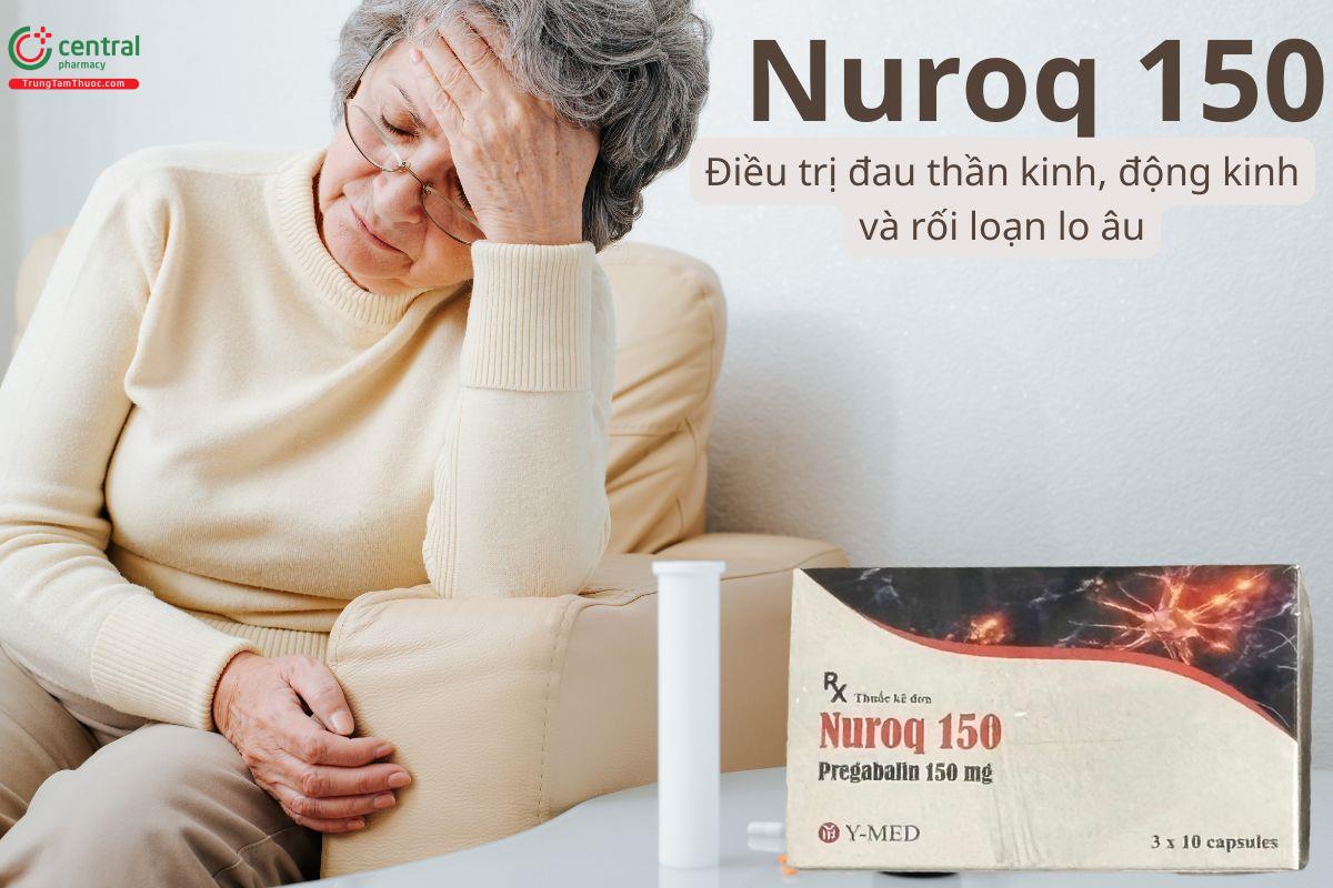 Nuroq 150 điều trị đau thần kinh, động kinh và rối loạn lo âu