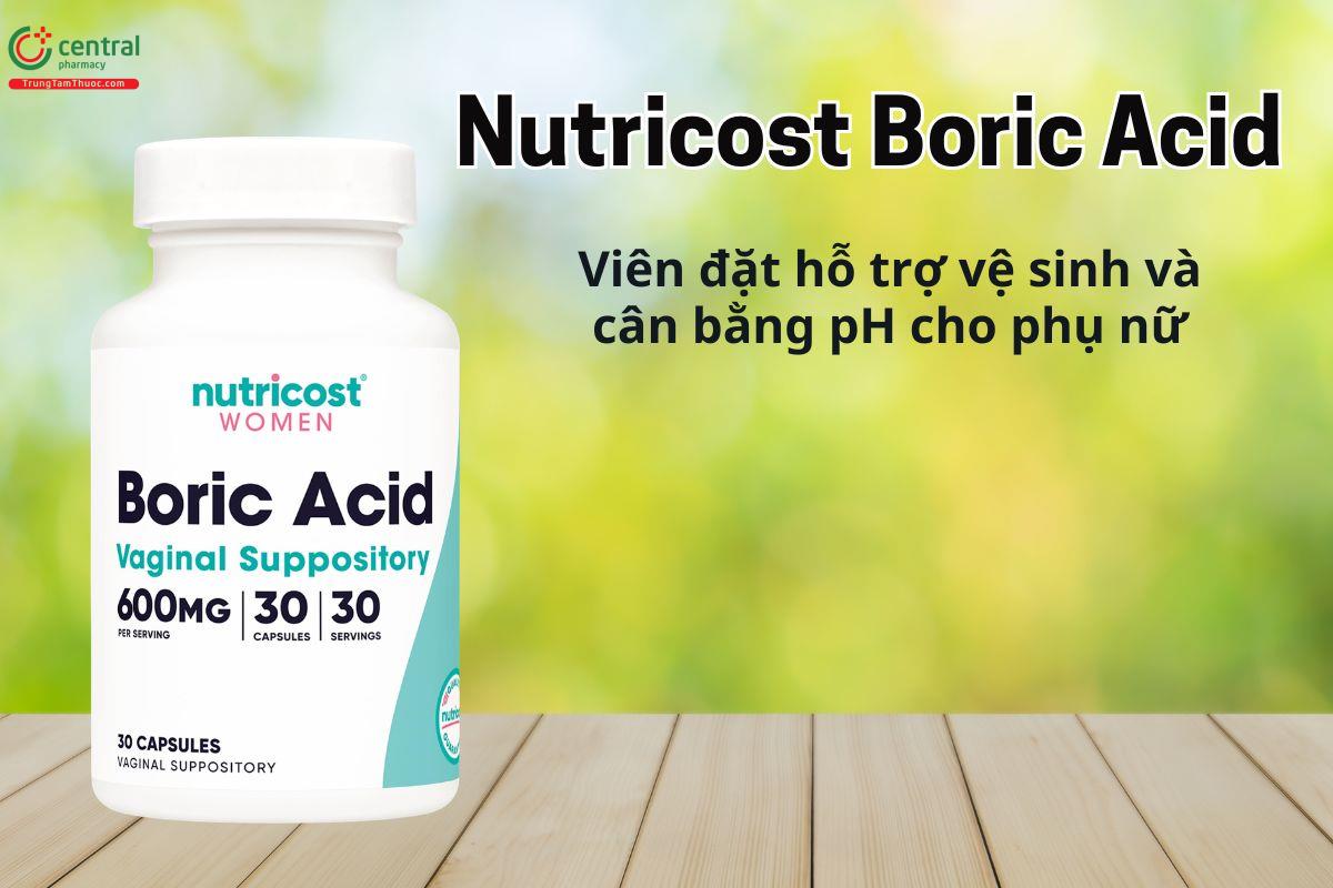 Viên đặt Nutricost Boric Acid hỗ trợ cân bằng pH âm đạo