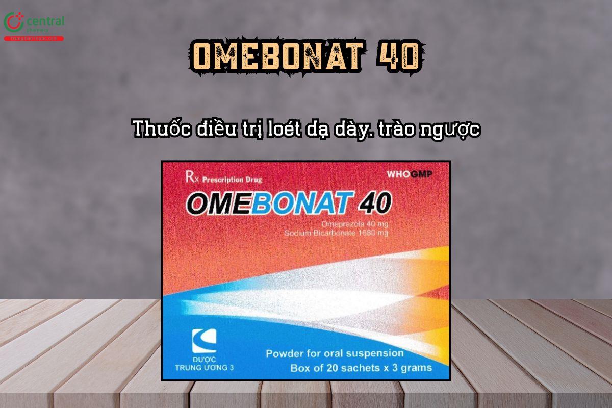 OMEBONAT 40 điều trị loét dạ dày, trào ngược dạ dày thực quản