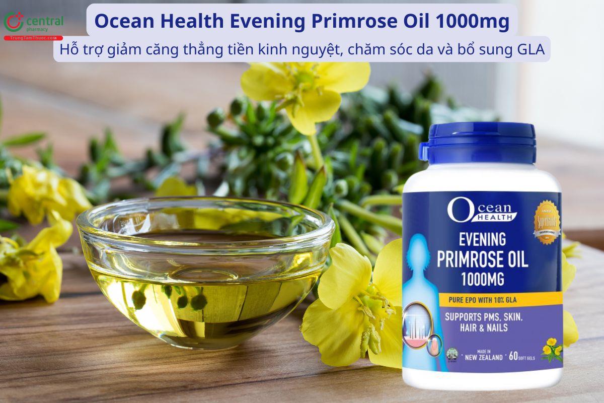 Ocean Health Evening Primrose Oil 1000mg giúp bổ sung GLA, hỗ trợ chăm sóc da