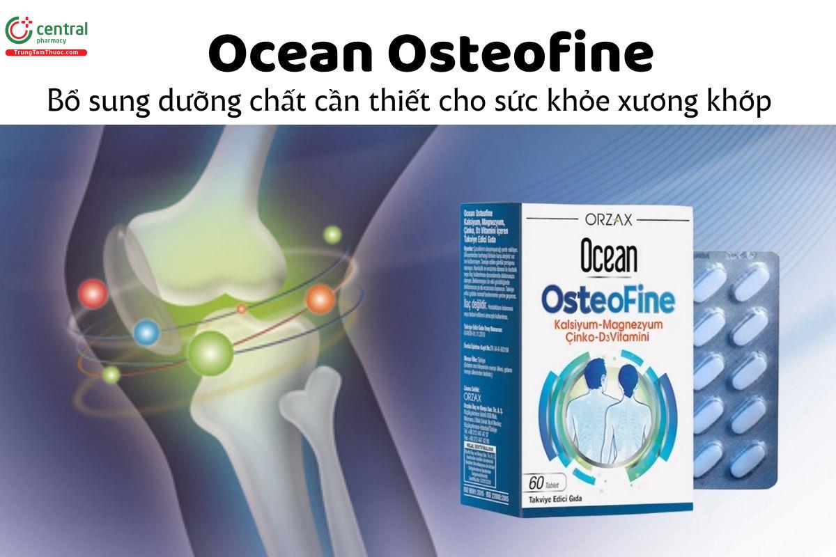 Ocean Osteofine - Bổ sung dưỡng chất cần thiết cho sức khỏe xương khớp