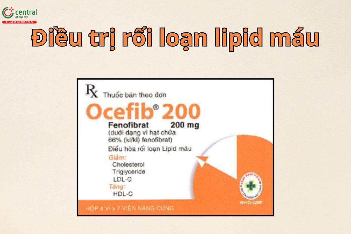 Ocefib 200mg (Fenofibrat) là thuốc hạ lipid máu thuộc nhóm fibrat, có tác dụng giảm cholesterol toàn phần