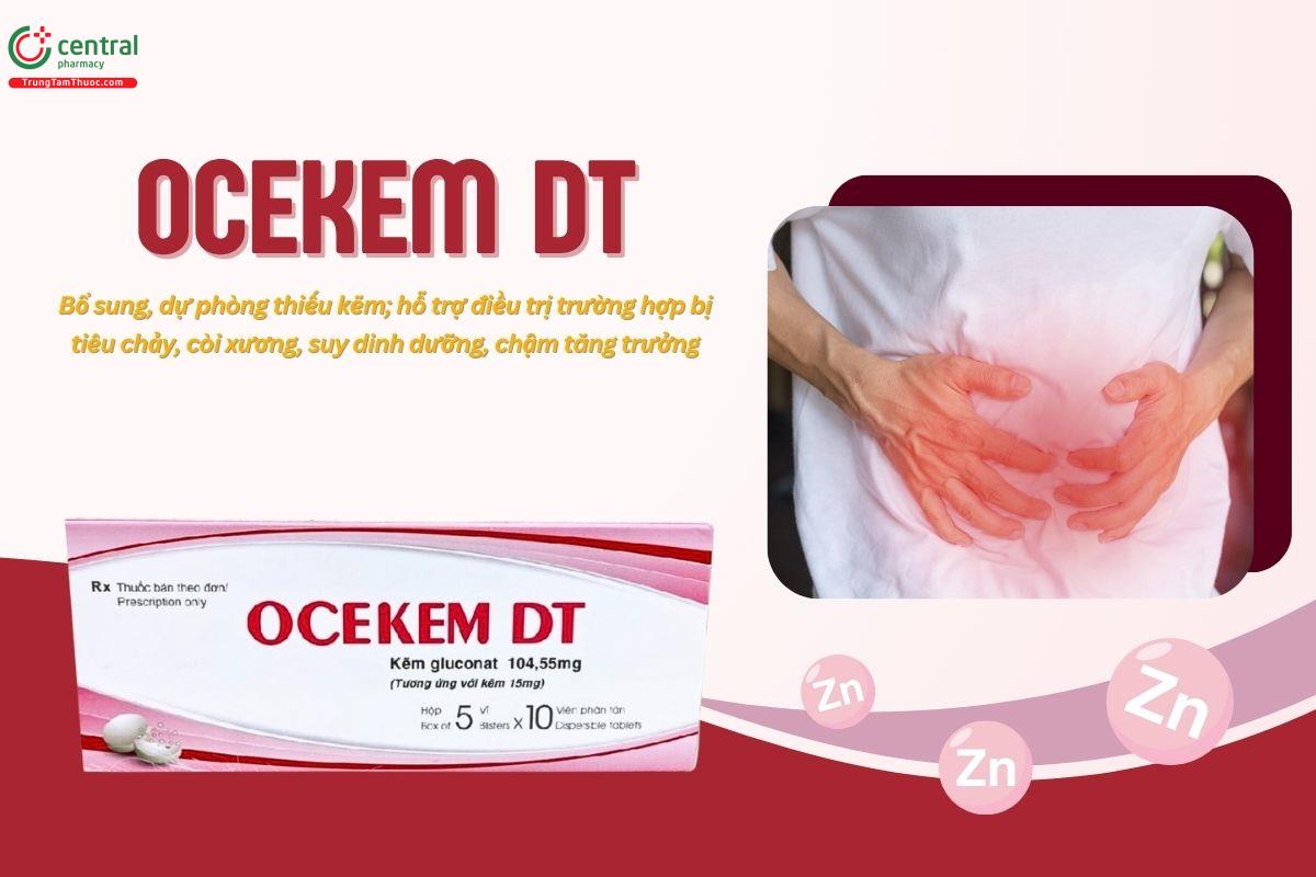 Thuốc Ocekem DT có tác dụng gì?