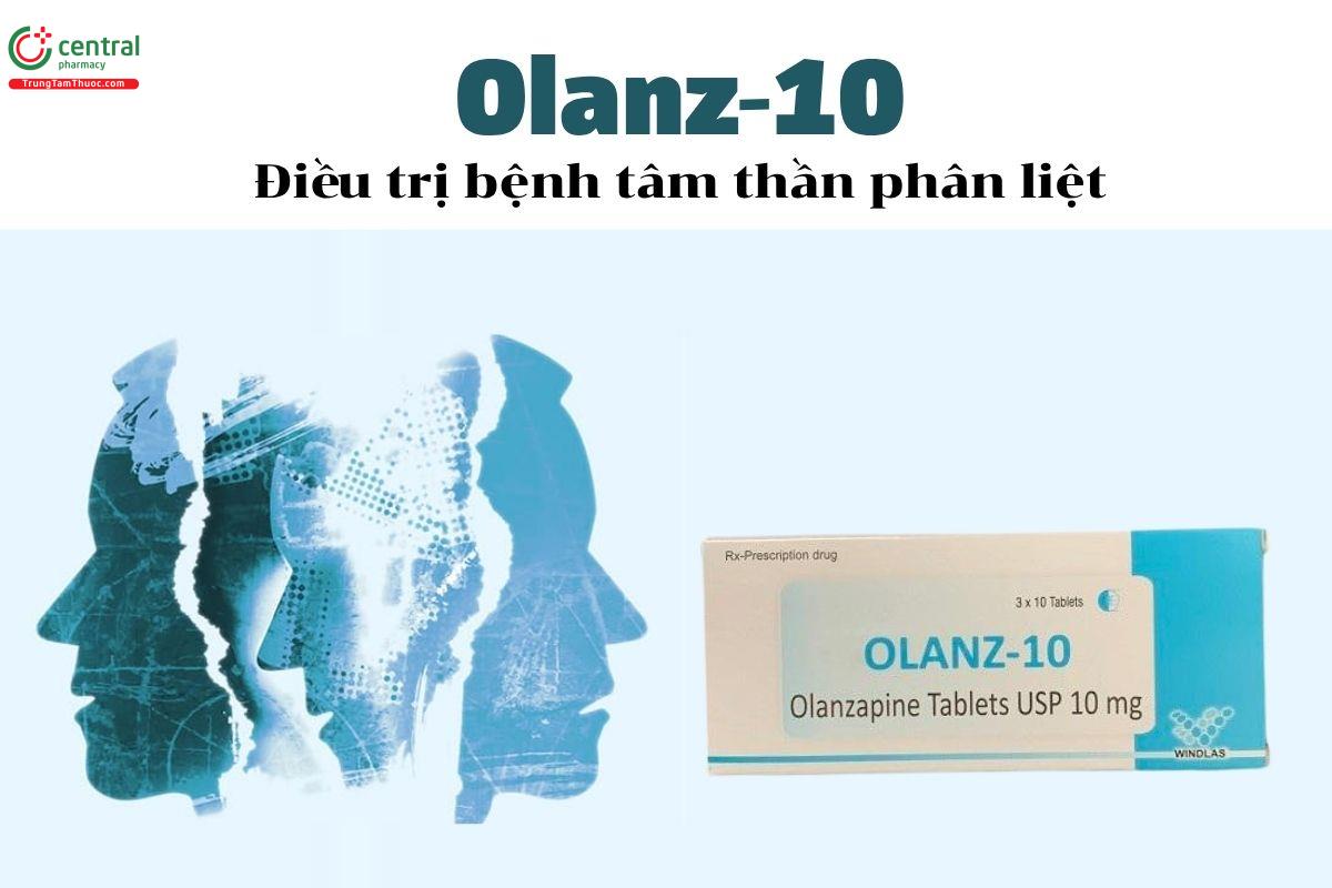 Thuốc Olanz-10 - Điều trị bệnh tâm thần phân liệt