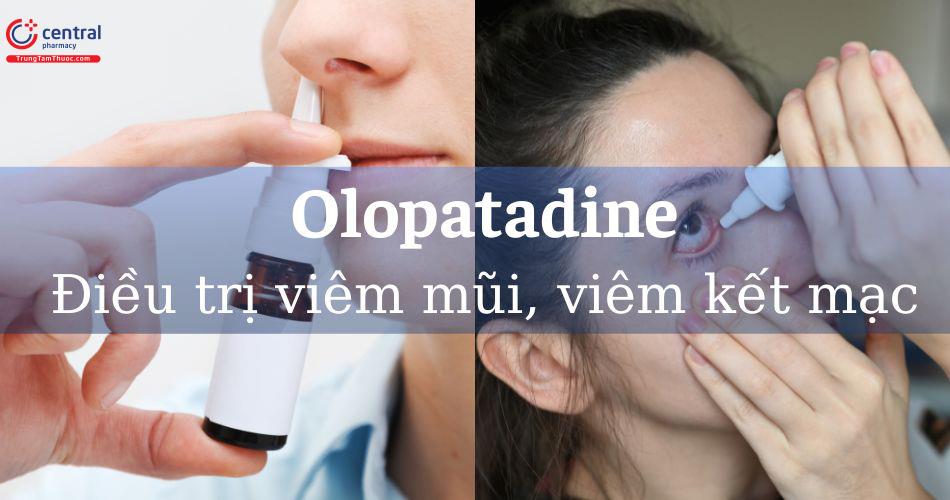 Olopatadine giảm nhanh viêm kết mạc dị ứng