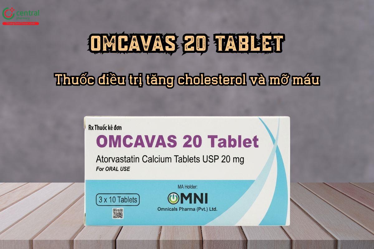 Thuốc điều trị tăng cholesterol và mỡ máu Omcavas 20 Tablet