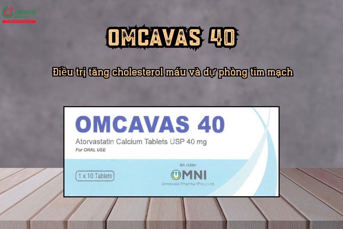 Điều trị tăng cholesterol máu và dự phòng tim mạch - Thuốc Omcavas 40 chứa Atorvastatin