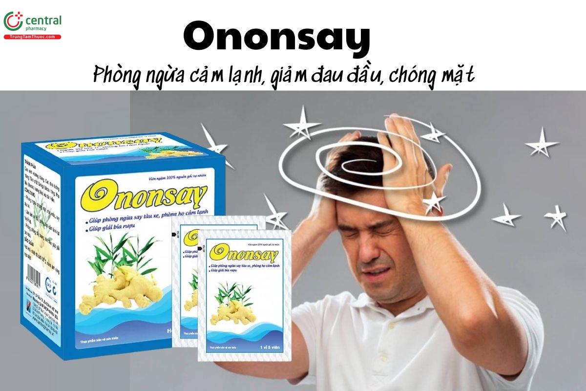 Ononsay - Phòng ngừa cảm lạnh, giải rượu bia và giảm đau đầu