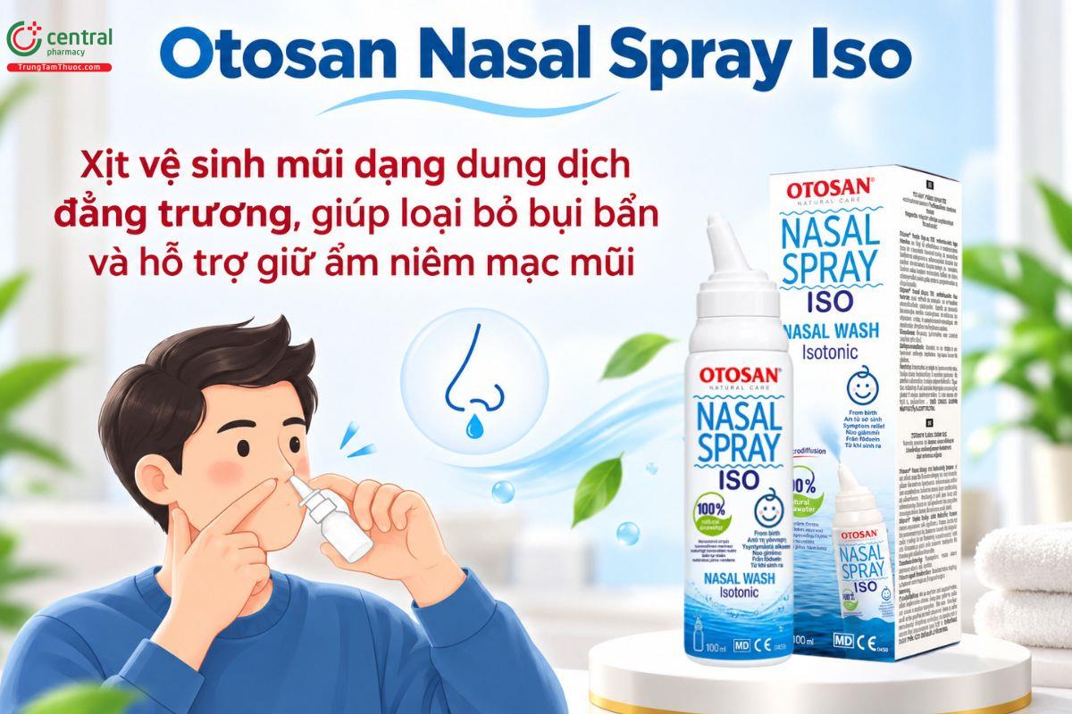 Otosan Nasal Spray Iso giúp làm sạch và hỗ trợ duy trì độ ẩm niêm mạc mũi