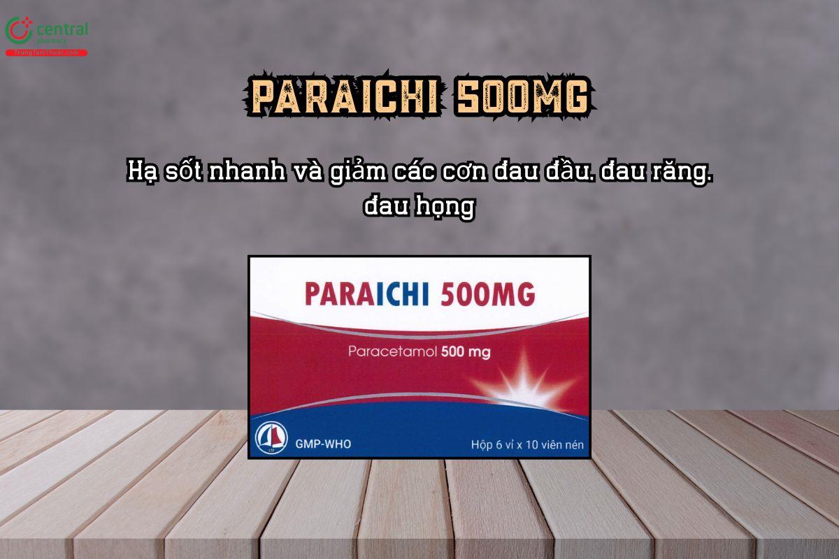 Giảm đau hạ sốt với thuốc Paraichi 500MG