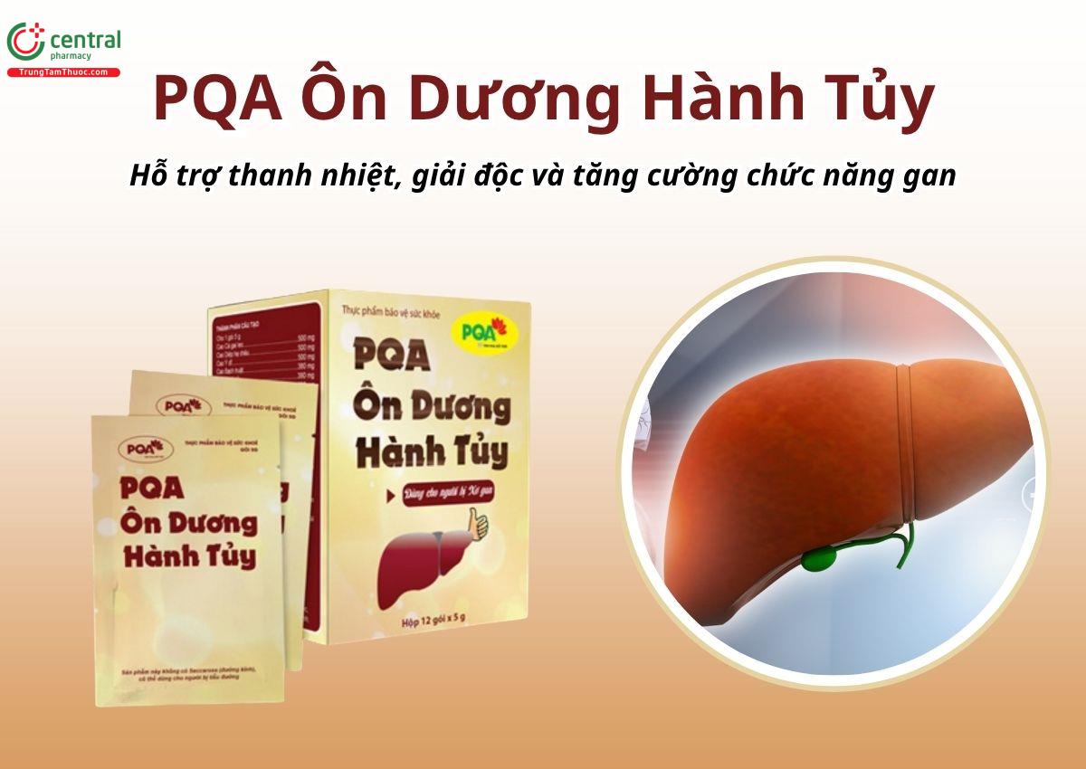 PQA Ôn Dương Hành Tủy hỗ trợ thanh nhiệt, giải độc và tăng cường chức năng gan