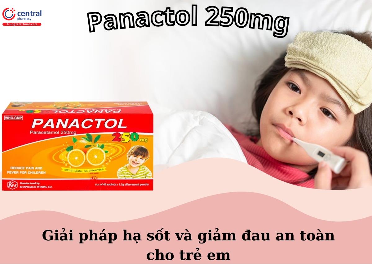 Panactol 250mg giảm đau, hạ sốt hiệu quả