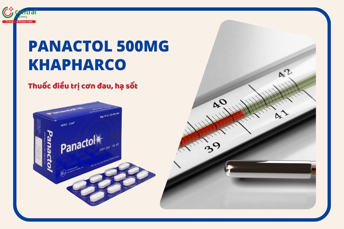 Thuốc Panactol 500mg Khapharco điều trị giảm nhanh cơn đau, hạ sốt