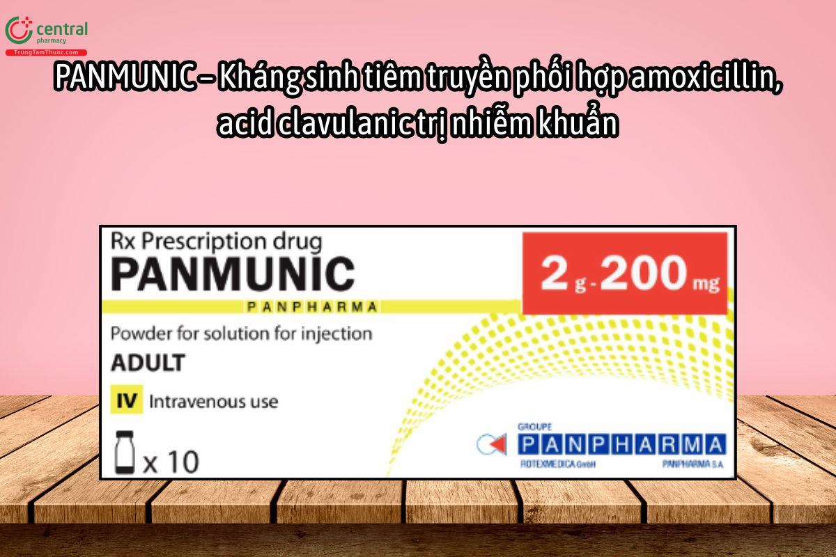 Thuốc Panmunic 2g/200mg dùng trong điều trị nhiễm khuẩn hô hấp