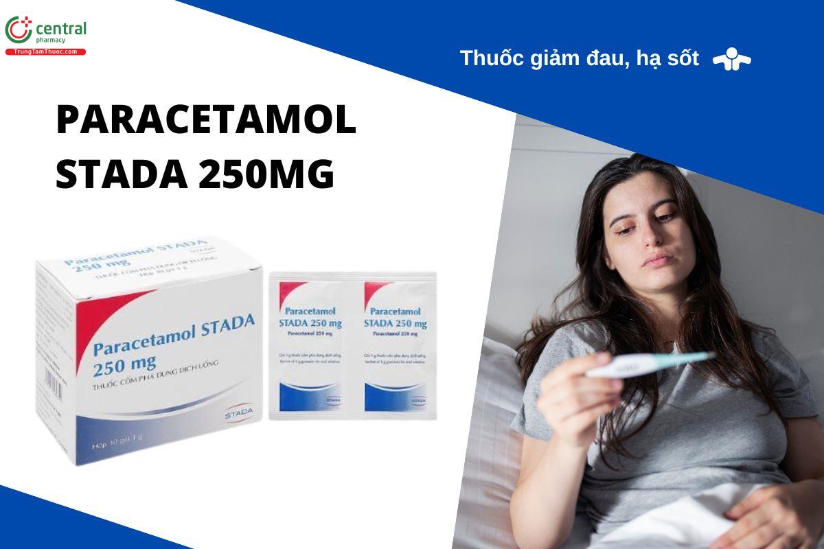 Thuốc Paracetamol Stada 250mg điều trị giảm nhanh cơn đau, hạ sốt