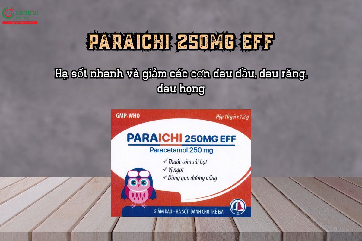 Điều trị đau và sốt ở trẻ em - Thuốc Paraichi 250MG EFF