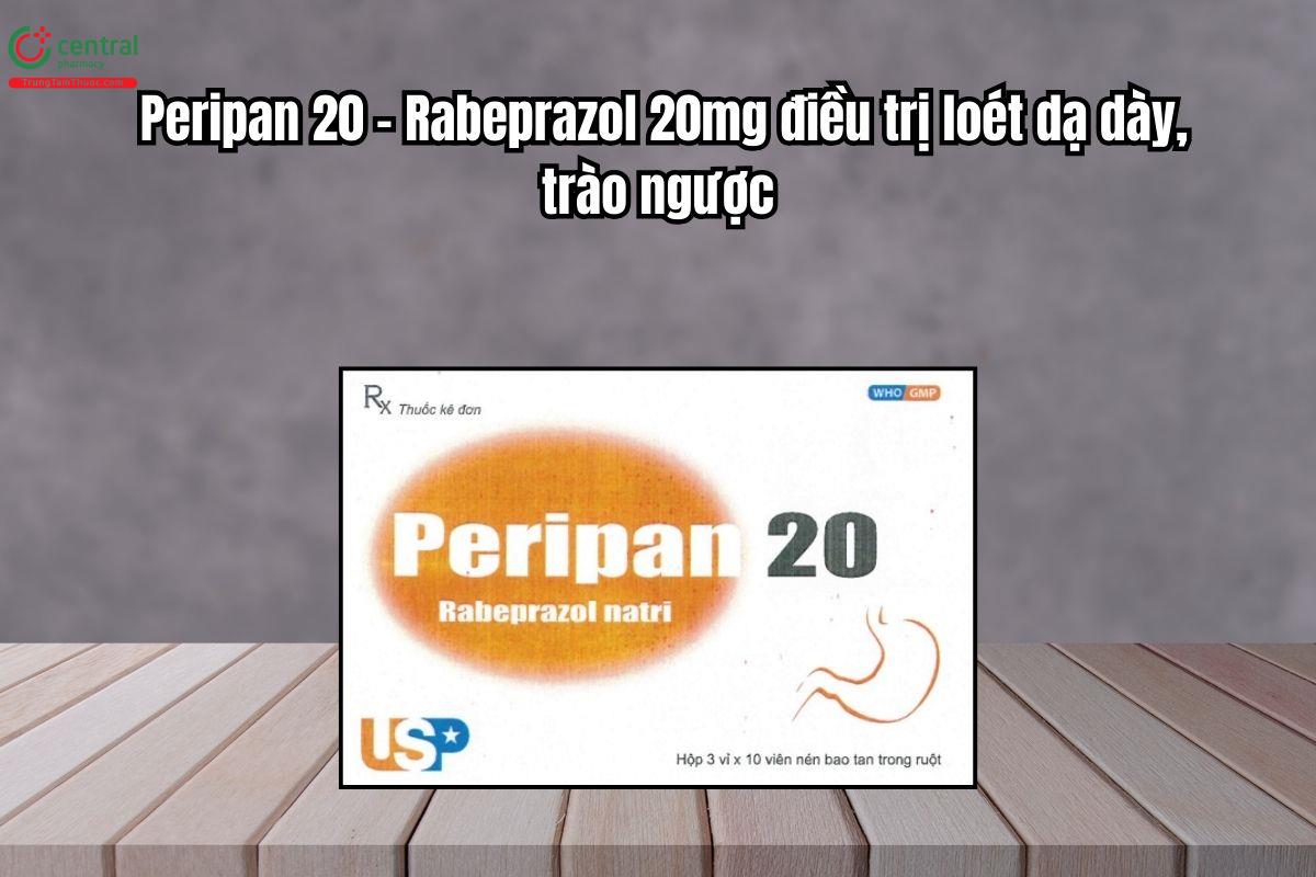 Thuốc Peripan 20mg điều trị loét dạ dày, trào ngược
