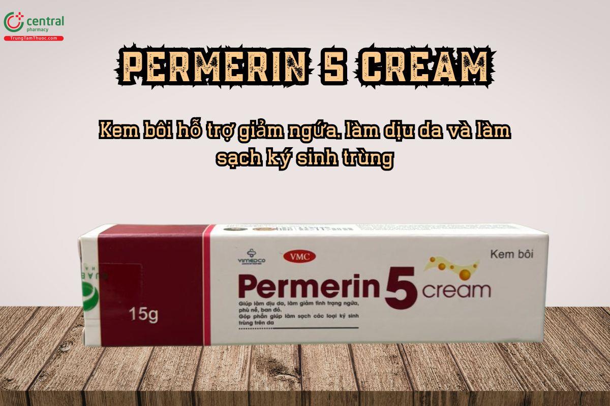 Permerin 5 Cream - Kem bôi hỗ trợ giảm ngứa, làm dịu da