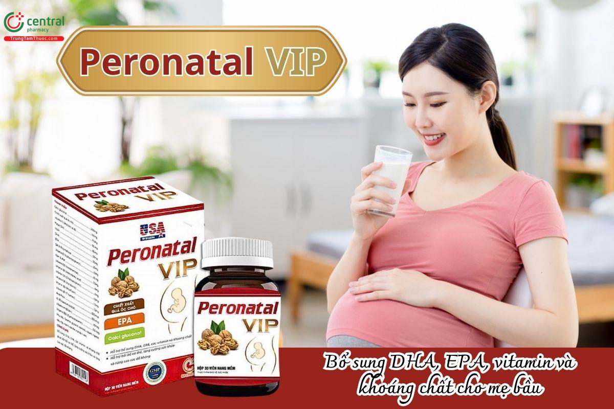 Peronatal Vip giúp bổ sung DHA, EPA, vitamin và khoáng chất cho mẹ bầu