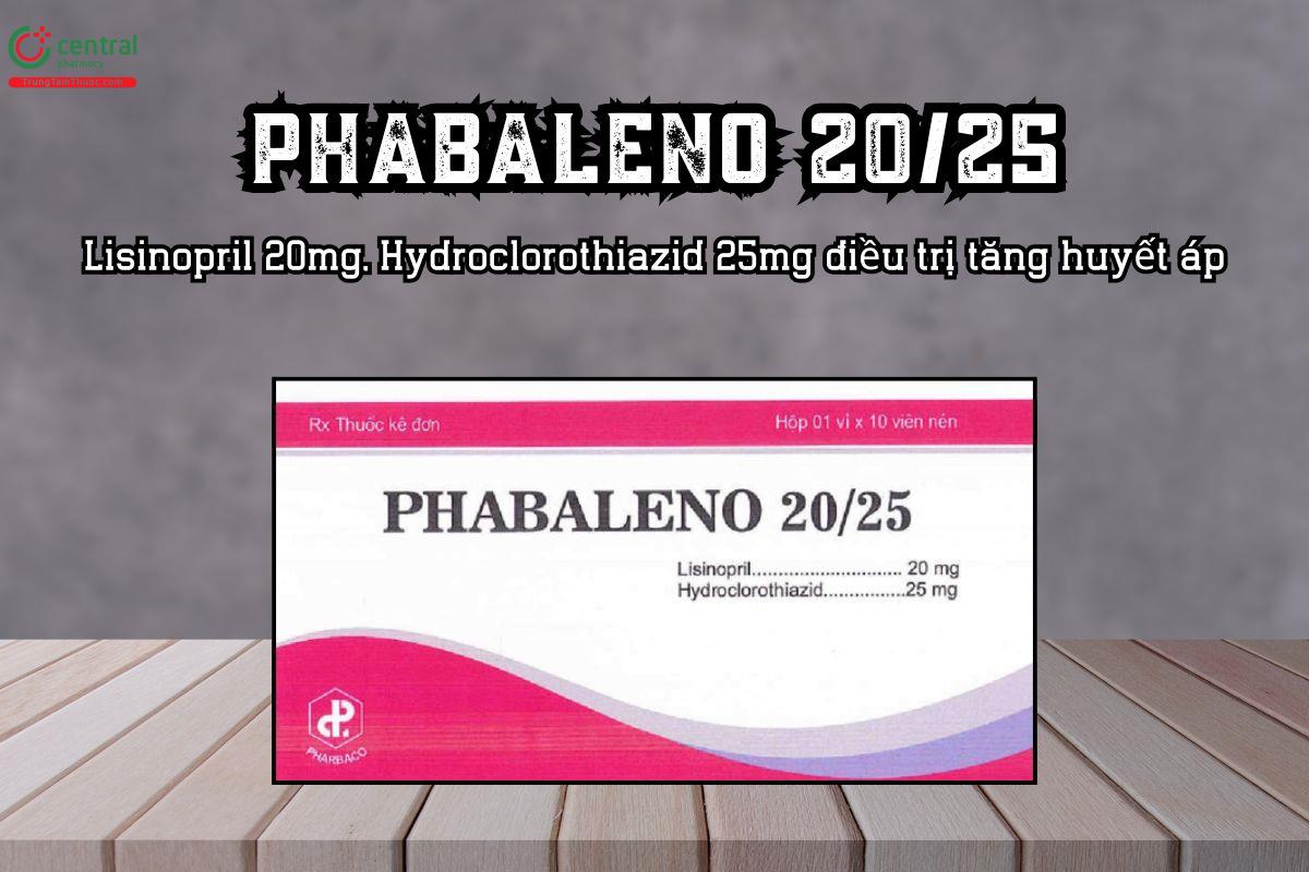 Thuốc Phabaleno 20/25 điều trị tăng huyết áp mức độ nhẹ đến trung bình