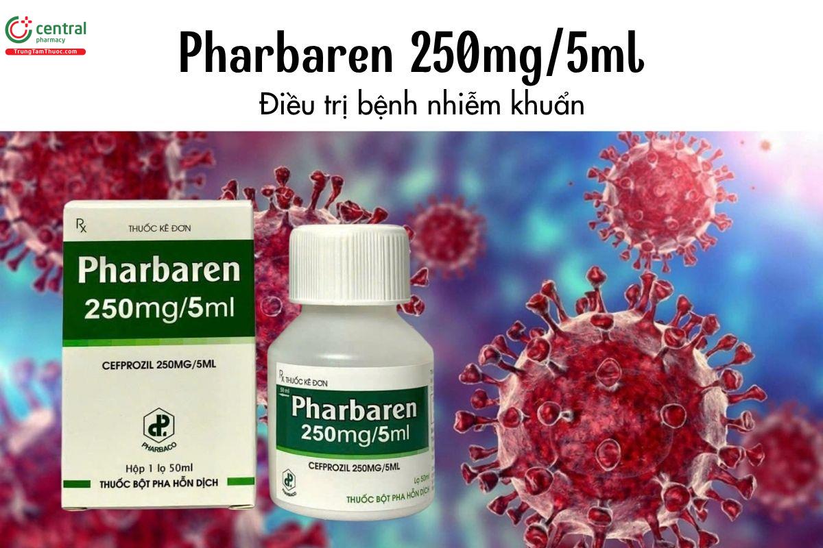 Thuốc Pharbaren 250mg/5ml - Điều trị bệnh nhiễm khuẩn