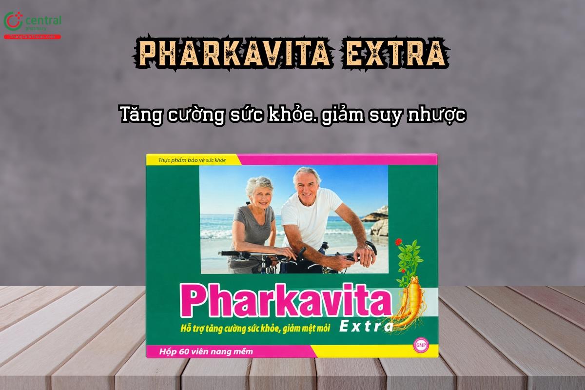 Pharkavita Extra Tăng cường sức khỏe, giảm suy nhược