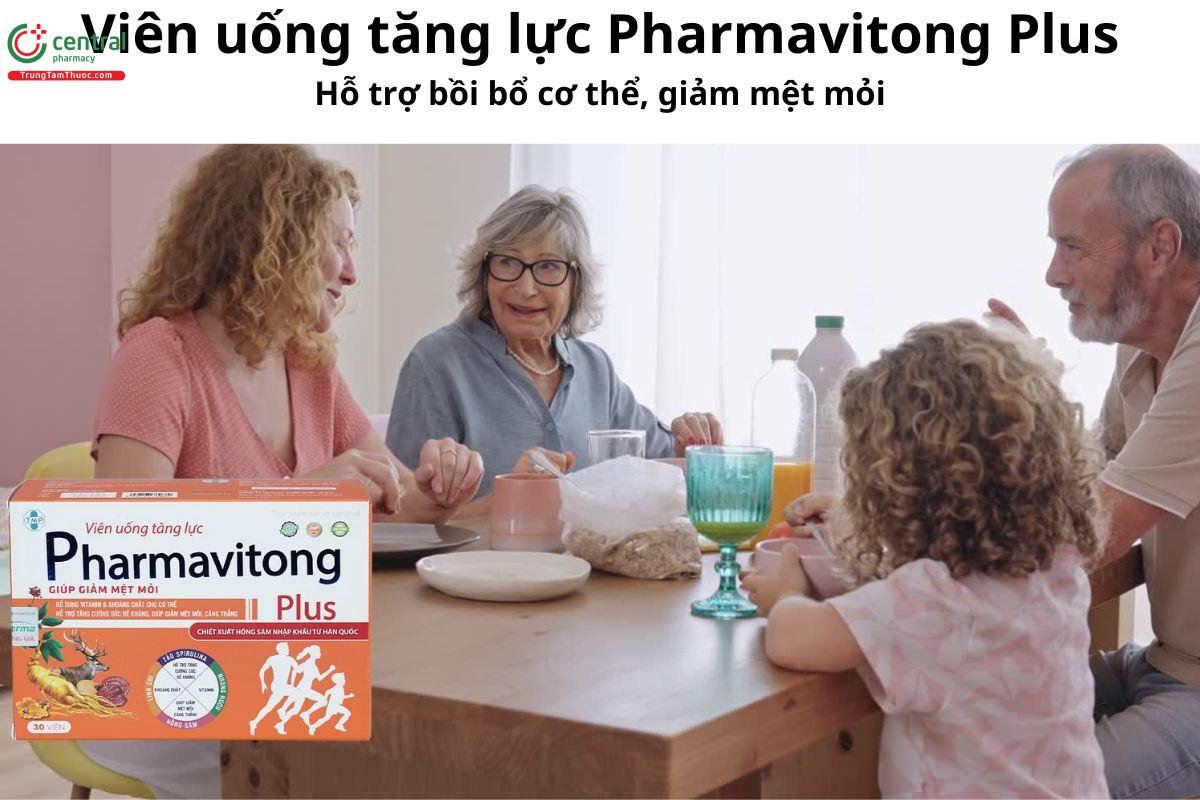 Viên uống tăng lực Pharmavitong Plus - Giúp bồi bổ sức khỏe