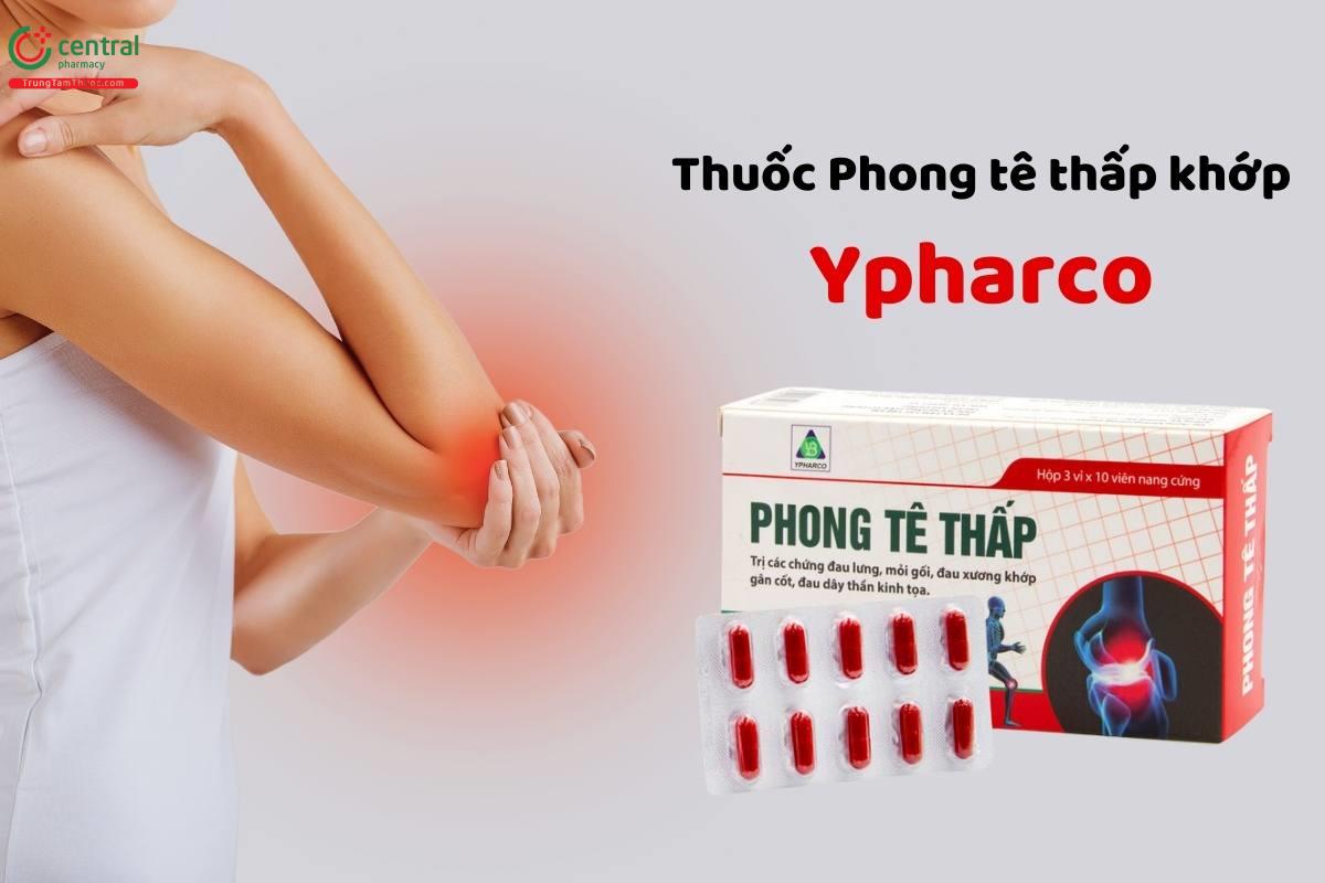 Thuốc Phong tê thấp Ypharco có tác dụng gì?