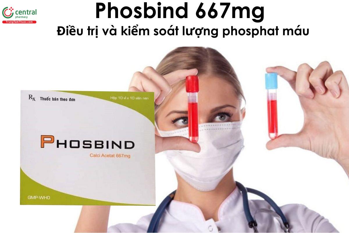 Thuốc Phosbind 667mg - điều trị và kiểm soát lượng phosphat máu 