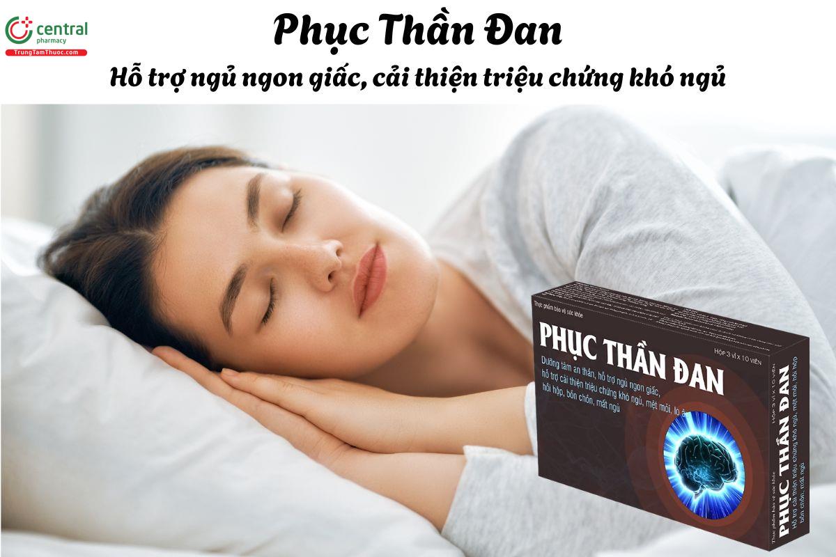 Phục Thần Đan - Giúp an thần, ngủ ngon, dễ đi vào giấc ngủ