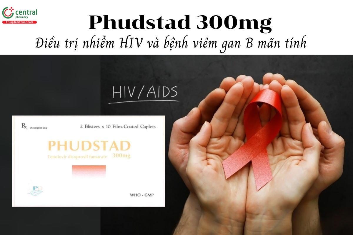 Thuốc Phudstad 300mg - Điều trị nhiễm HIV và bệnh viêm gan B mãn tính