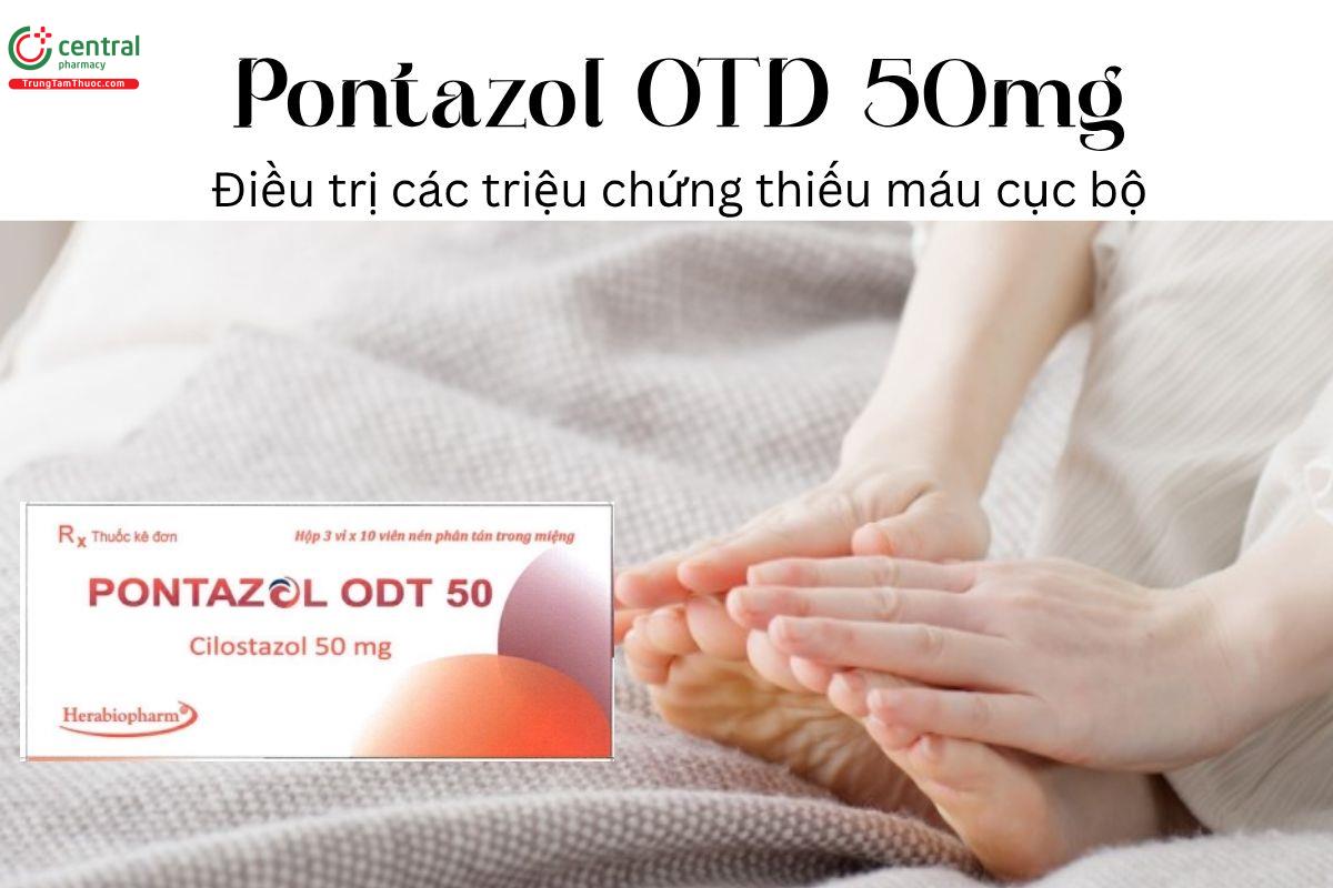 Thuốc Pontazol OTD 50mg - Điều trị các triệu chứng thiếu máu cục bộ 