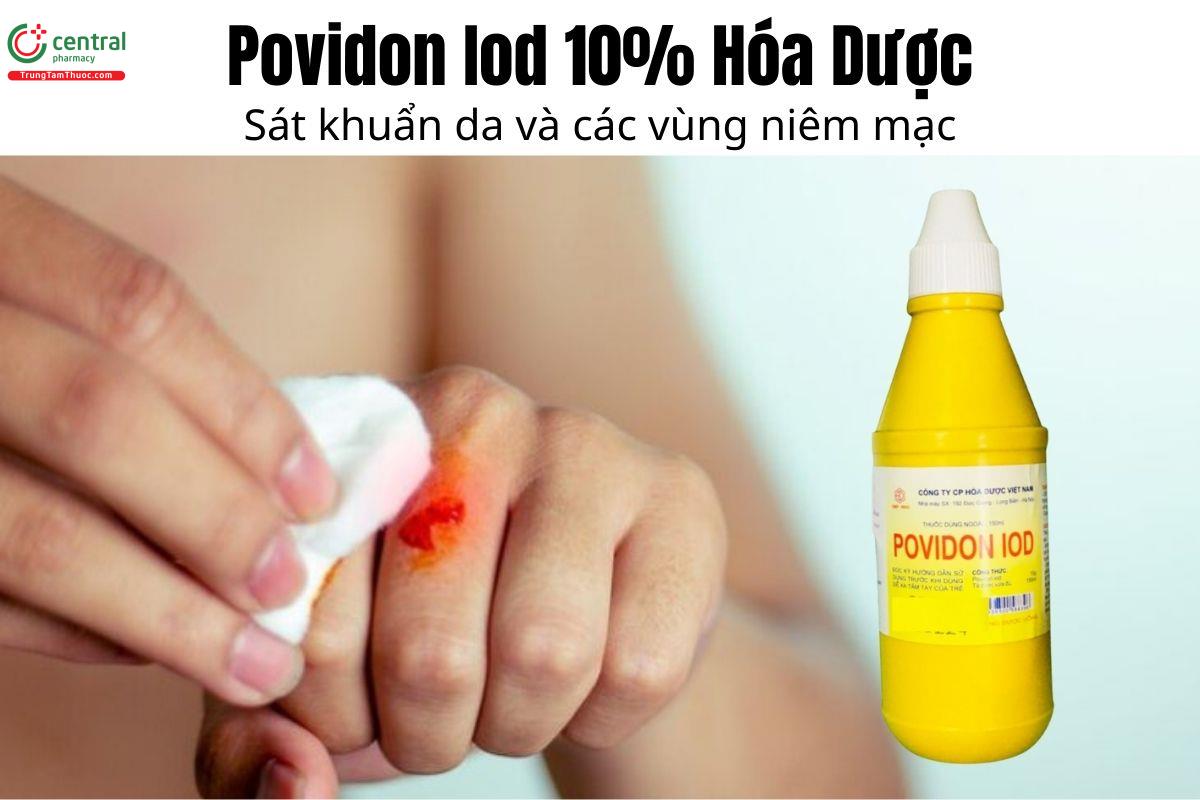 Thuốc Povidon Iod 10% Hóa Dược - Sát khuẩn da và các vùng niêm mạc