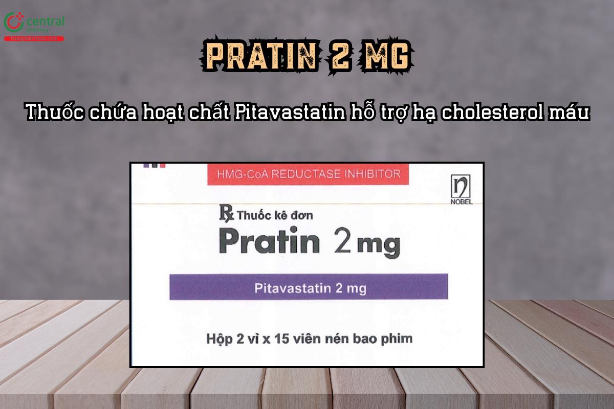 Thuốc hạ lipid máu Pratin 2 mg