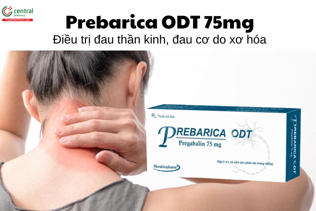 Thuốc Prebarica ODT 75mg - Điều trị đau thần kinh, đau cơ do xơ hóa