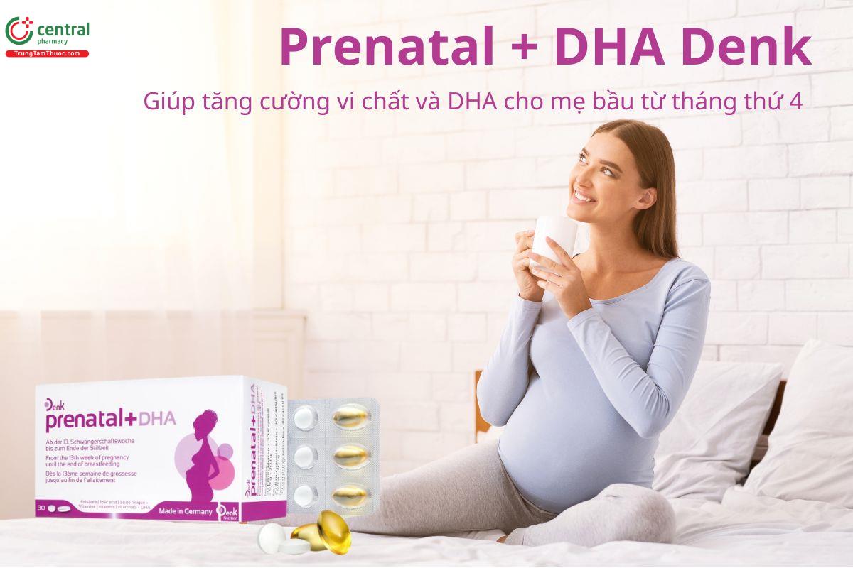 Prenatal + DHA Denk giúp tăng cường vi chất và DHA cho mẹ bầu