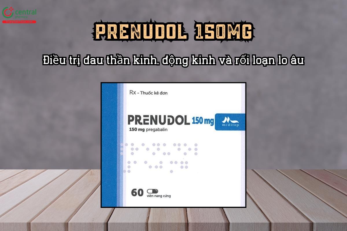 Thuốc Prenudol 150mg điều trị đau thần kinh, động kinh và rối loạn lo âu