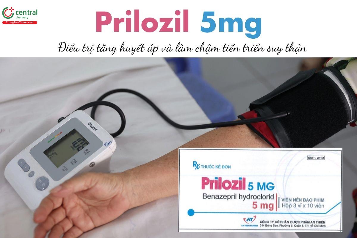 Thuốc Prilozil 5mg - Điều trị tăng huyết áp và làm chậm tiến triển suy thận